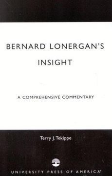 portada bernard lonergan's insight: a comprehensive commentary