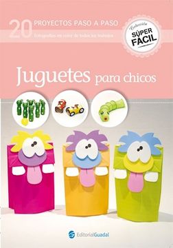portada Juguetes Para Chicos. 20 Proyectos Paso A Paso (in Spanish)