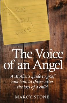 portada The Voice of an Angel: A Mother's guide to grief and how to thrive after the loss of a child (en Inglés)