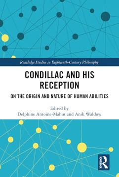 portada Condillac and his Reception (Routledge Studies in Eighteenth-Century Philosophy) (en Inglés)