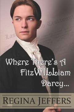 portada Where There's a FitzWILLiam Darcy: There's a Way
