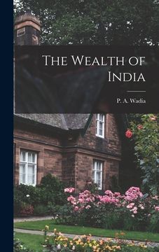 portada The Wealth of India (en Inglés)