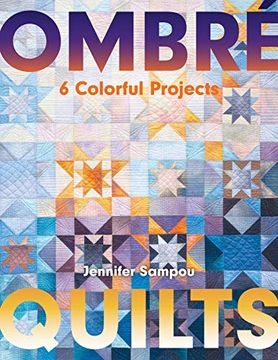 portada Ombré Quilts: 6 Colorful Projects (en Inglés)
