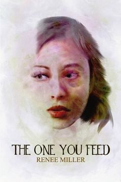 portada The One You Feed (en Inglés)