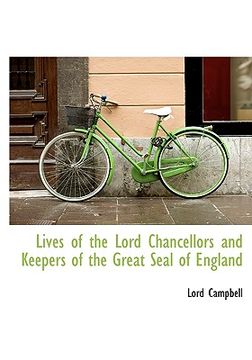 portada lives of the lord chancellors and keepers of the great seal of england