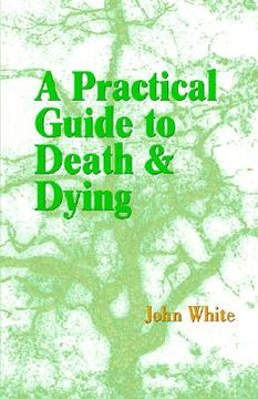 portada a practical guide to death and dying (en Inglés)