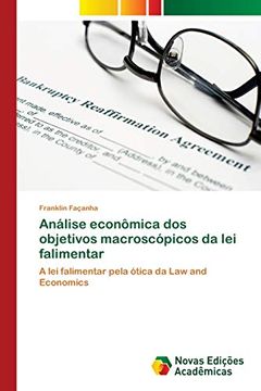 portada Análise Econômica dos Objetivos Macroscópicos da lei Falimentar: A lei Falimentar Pela Ótica da law and Economics