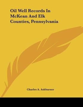 portada oil well records in mckean and elk counties, pennsylvania (in English)