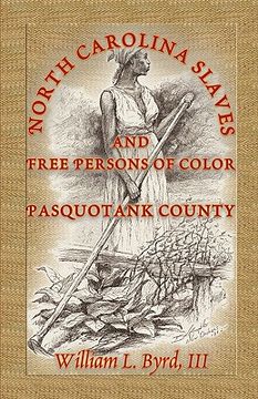 portada north carolina slaves and free persons of color: pasquotank county