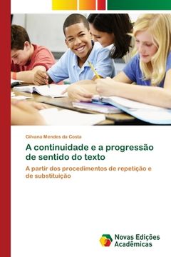 portada A Continuidade e a Progressão de Sentido do Texto (en Portugués)
