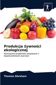 portada Produkcja żywności ekologicznej (in Polaco)