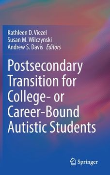 portada Postsecondary Transition for College- Or Career-Bound Autistic Students (en Inglés)