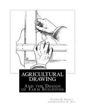 portada Agricultural Drawing: And the Design of Farm Buildings (en Inglés)