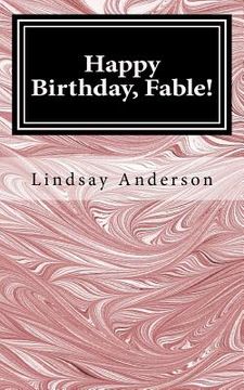 portada Happy Birthday, Fable! (en Inglés)