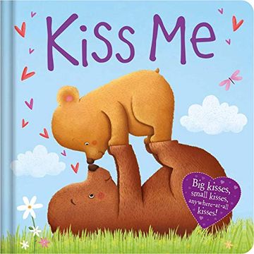 portada Kiss me: Padded Board Book (in English)