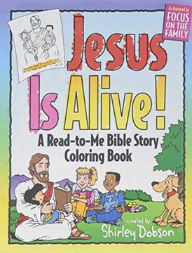 portada Jesus is Alive: A Read-To-Me Bible Story Coloring Book (Coloring Books) (en Inglés)