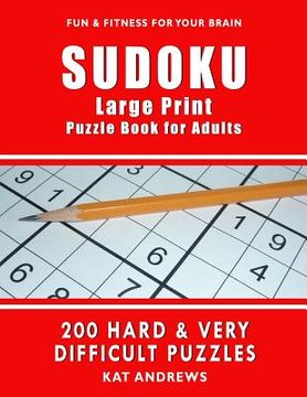portada SUDOKU Large Print Puzzle Book for Adults: 200 HARD & VERY DIFFICULT Puzzles (in English)