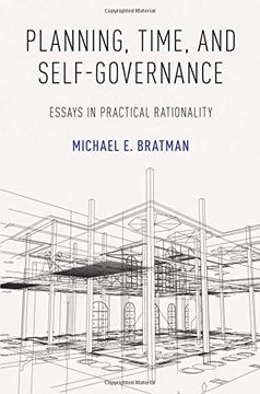 portada Planning, Time, and Self-Governance: Essays in Practical Rationality (in English)