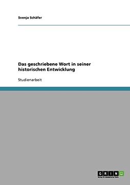 portada Das geschriebene Wort in seiner historischen Entwicklung (German Edition)