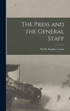 portada The Press and the General Staff (en Inglés)