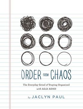 portada Order From Chaos: The Everyday Grind of Staying Organized With Adult Adhd (en Inglés)