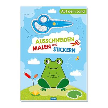 portada Tr? Tsch Bastelbuch mit Schere Ausschneiden, Malen und Stickern auf dem Land (in German)