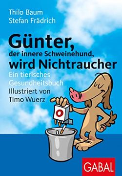 portada Günter Wird Nichtraucher. Ein Tierisches Gesundheitsbuch (en Alemán)