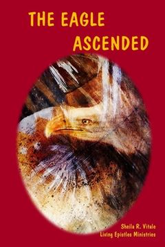 portada The Eagle Ascended (in English)