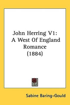 portada john herring v1: a west of england romance (1884) (in English)