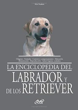 portada La Enciclopedia del Labrador y de los Retriever (in Spanish)