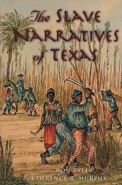 portada the slave narratives of texas (en Inglés)