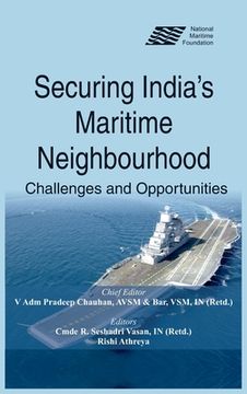 portada Securing India's Maritime Neighbourhood: Challenges and Opportunities (en Inglés)