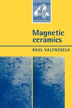 portada Magnetic Ceramics (Chemistry of Solid State Materials) (en Inglés)