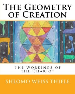 portada The Geometry of Creation: The Workings of the Chariot