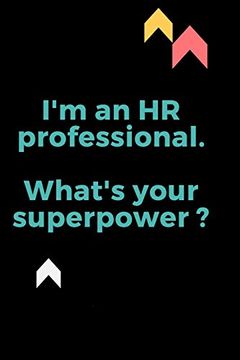 portada I'm an hr Professional. What's Your Superpower? 
