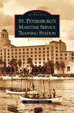portada St. Petersburg's Maritime Service Training Station (en Inglés)