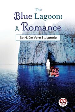 portada The Blue Lagoon: A Romance (in English)