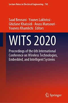 portada Wits 2020: Proceedings of the 6th International Conference on Wireless Technologies, Embedded, and Intelligent Systems (en Inglés)