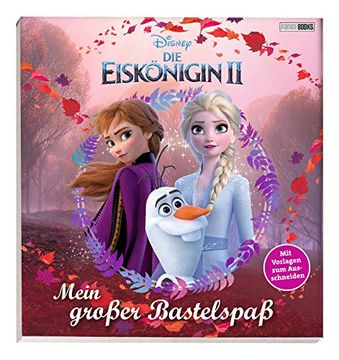 portada Disney die Eiskönigin 2: Mein Großer Bastelspaß: Mit Vorlagen zum Ausschneiden (en Alemán)