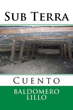 portada Sub Terra: Cuento (nuestramerica) (volume 6) (spanish Edition)