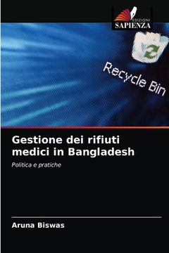 portada Gestione dei rifiuti medici in Bangladesh (en Italiano)