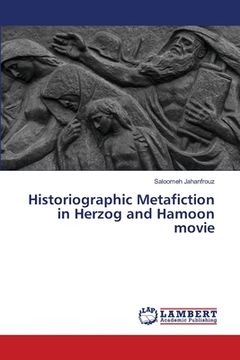 portada Historiographic Metafiction in Herzog and Hamoon movie