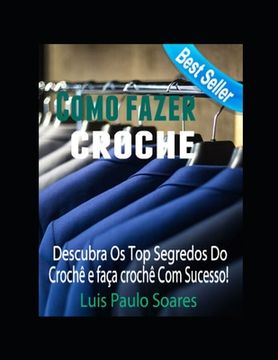 portada Como fazer croche (en Portugués)