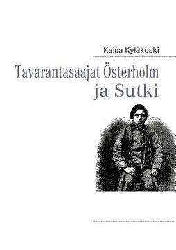 portada Tavarantasaajat Österholm ja Sutki (in Finnish)