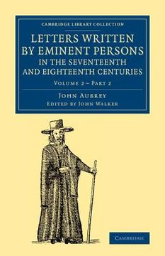 portada Letters Written by Eminent Persons in the Seventeenth and Eighteenth Centuries: To Which are Added, Hearne's Journeys to Reading, and to Whaddon Hall,. British and Irish History, General) (Part 2) 