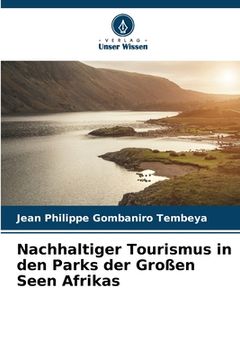 portada Nachhaltiger Tourismus in den Parks der Großen Seen Afrikas (en Alemán)