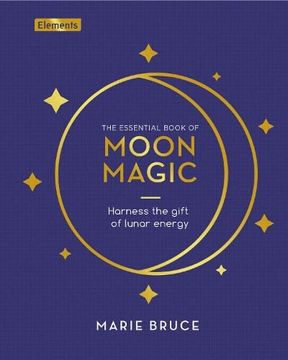 portada The Essential Book of Moon Magic (en Inglés)