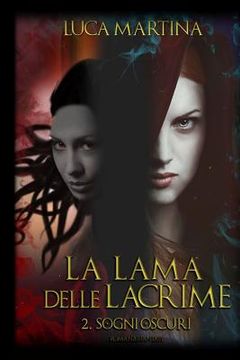 portada La Lama delle Lacrime - 2 Sogni Oscuri (en Italiano)