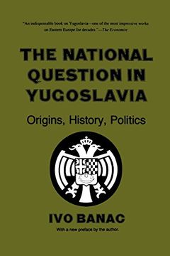 the national question in yugoslavia: origins, history, politics