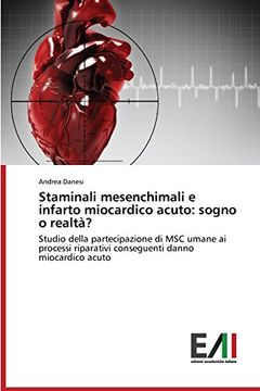 portada Staminali Mesenchimali E Infarto Miocardico Acuto: Sogno O Realta?